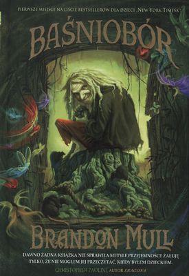 Baśniobór Tom 1 wyd. 2, Brandon Mull