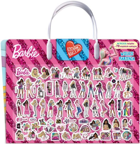 Wielkie marzenia. Barbie. Kocham naklejać