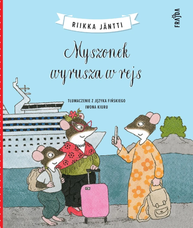 Myszonek wyrusza w rejs. Myszonek, Riikka Jäntti