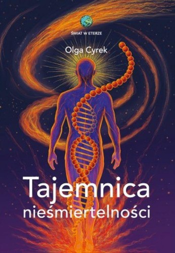 Tajemnica nieśmiertelności, Olga Cyrek