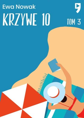 Krzywe 10. Seria miętowa. Tom 3, Ewa Nowak