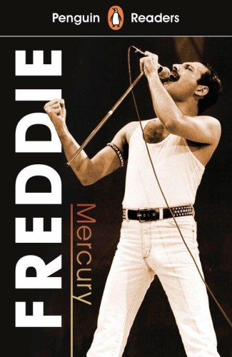 Freddie Mercury. Penguin Readers Level 5 wer....