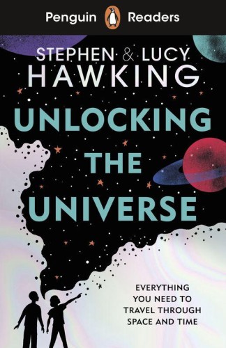 Unlocking the Universe. Penguin Readers Level...