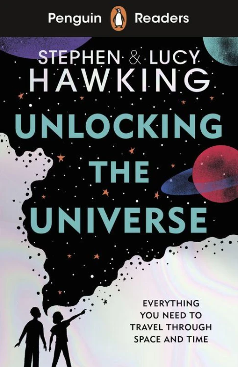 Unlocking the Universe. Penguin Readers Level...