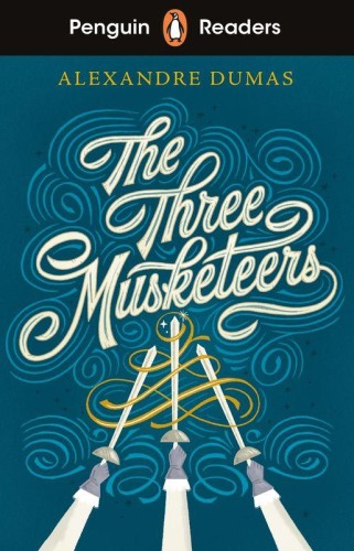 The Three Musketeers. Penguin Readers Level 5...
