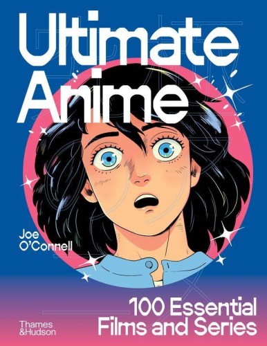 Ultimate Anime, Joe O’Connell