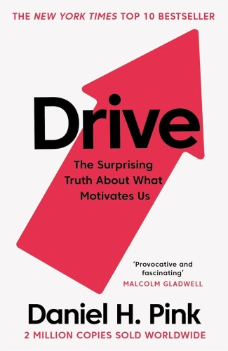 Drive. The Surprising Truth About What...