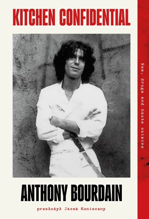 Kitchen Confidential, Anthony Bourdain