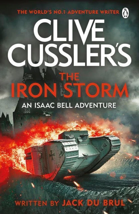 Clive Cussler’s The Iron Storm, Jack du Brul