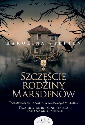 Szczęście Rodziny Marsdenów, Karolina Stępień