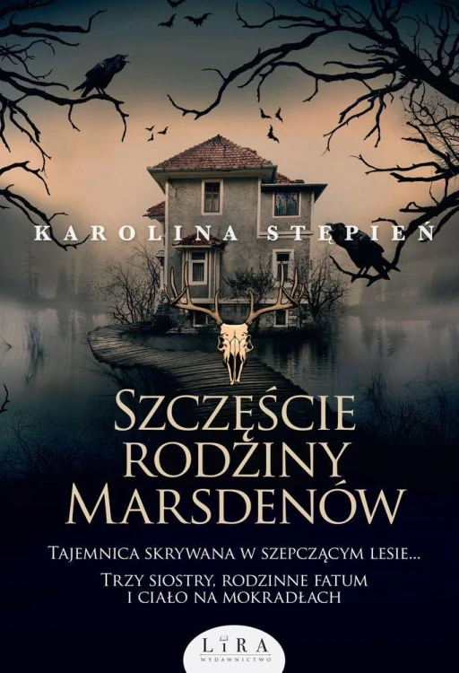 Szczęście Rodziny Marsdenów, Karolina Stępień