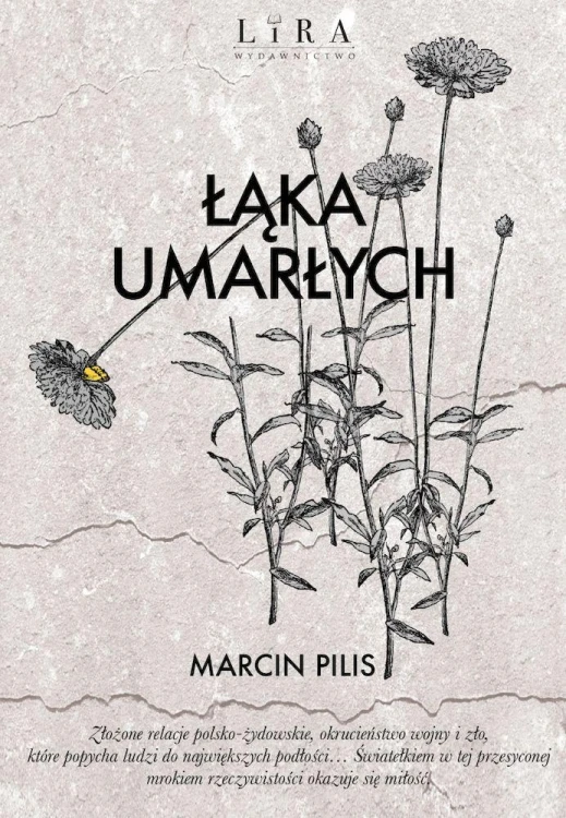 Łąka umarłych, Marcin Pilis