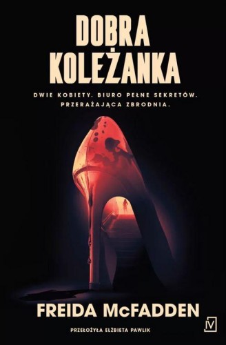 Dobra koleżanka, Freida McFadden