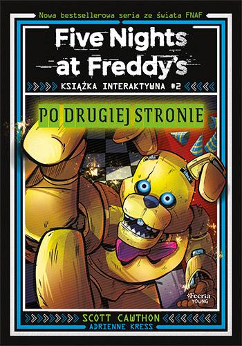 Po drugiej stronie. Five Nights at Freddy's....