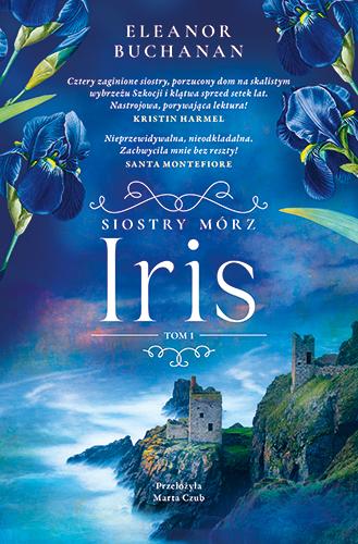 Iris. Siostry Mórz. Tom 1, Eleanor Buchanan