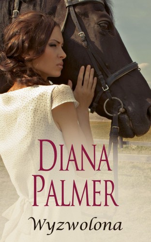 Wyzwolona, Diana Palmer