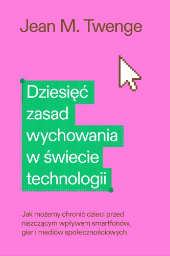 Dziesięć zasad wychowania w świecie...