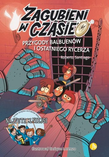 Przygody Balbuenów i ostatniego rycerza....