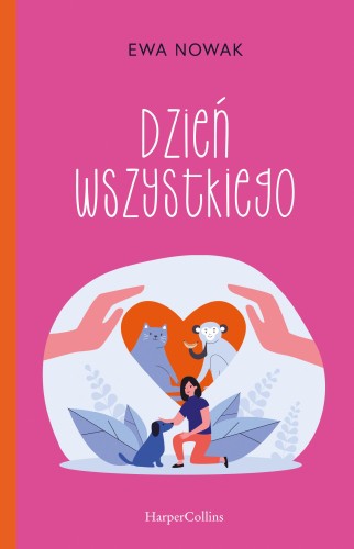 Dzień wszystkiego, Ewa Nowak