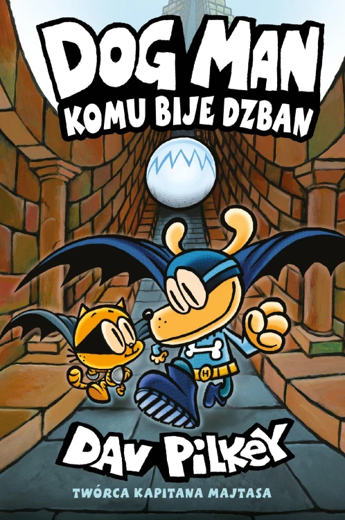 Komu bije dzban. Dogman. Tom 7 wyd. 4, Dav Pilkey