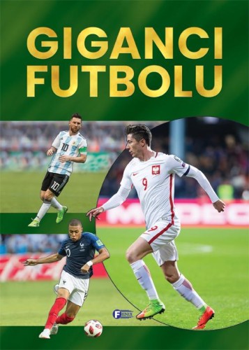 Giganci futbolu, Opracowanie zbiorowe