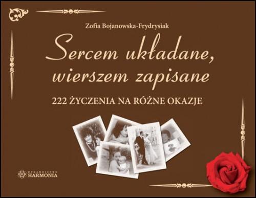 Sercem układane, wierszem zapisane 222...