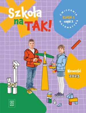 Szkoła na tak matematyka karty ćwiczeń klasa 1...