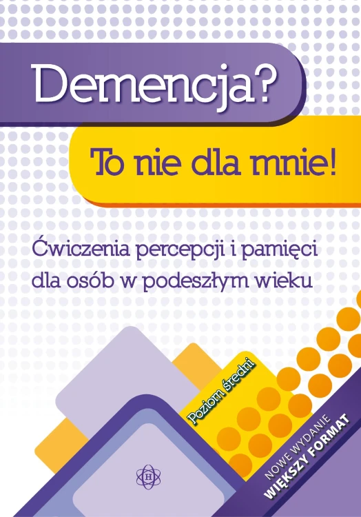 Demencja? To nie dla mnie! Poziom średni...