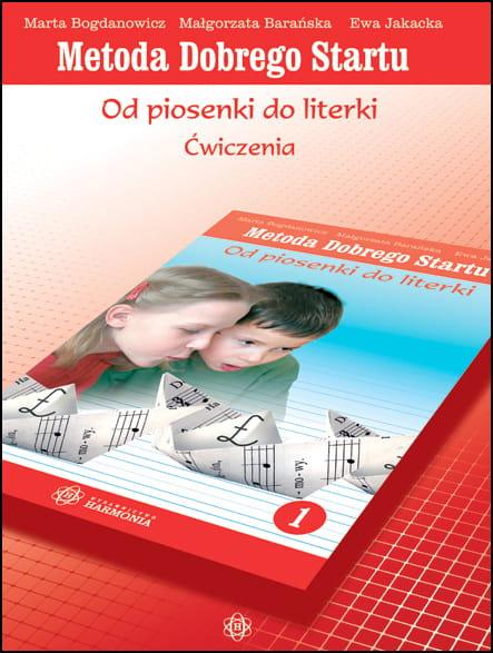 Metoda Dobrego Startu od piosenki do literki 1...