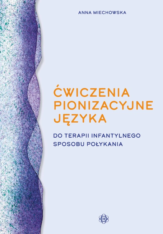 Ćwiczenia pionizacyjne języka do terapii...