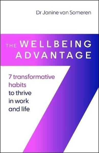 The Wellbeing Advantage. 7 transformative...