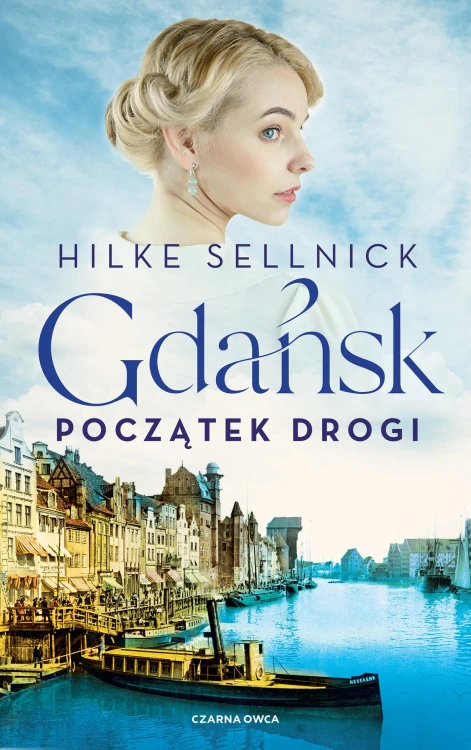 Gdańsk. Początek drogi, Hilke Sellnick