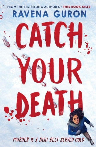 Catch Your Death wer. angielska, Ravena Guron