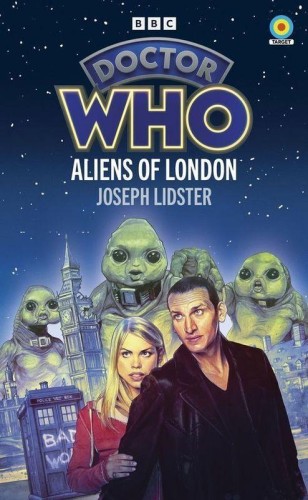 Doctor Who. Aliens of London, Joseph Lidster