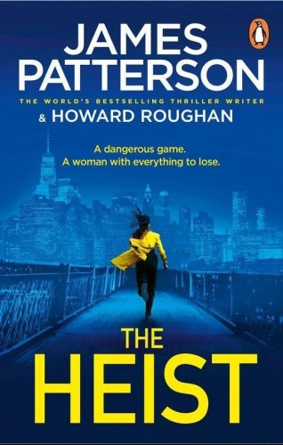 The Heist, James Patterson