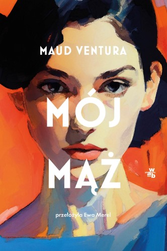 Mój mąż, Maud Ventura