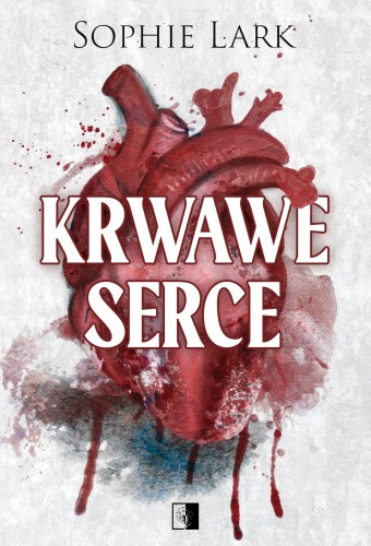 Krwawe serce. Brutalne dziedzictwo. Tom 4