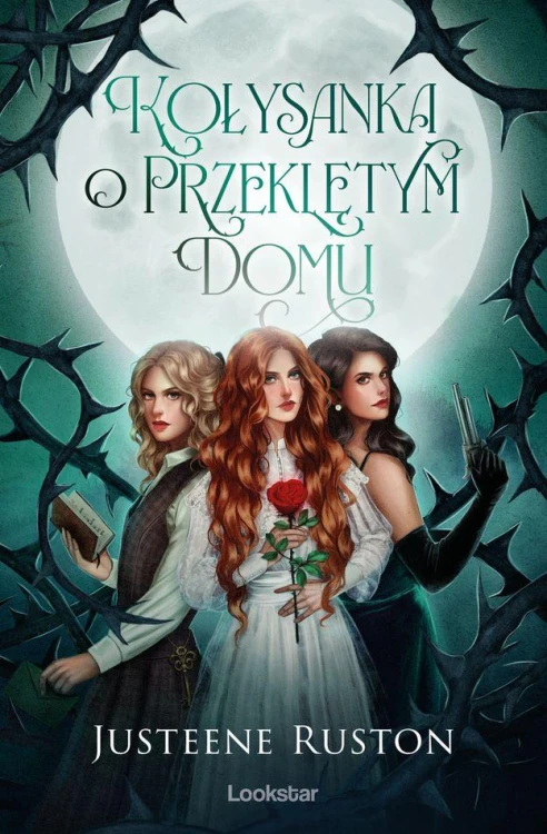 Kołysanka o przeklętym domu, Justeene Ruston