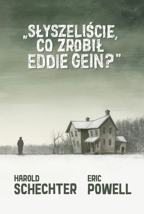 Słyszeliście, co zrobił Eddie Gein? wyd. 2