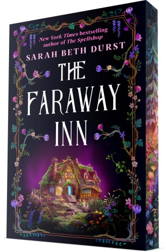 The Faraway Inn, Sarah Beth Durst