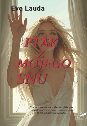 Ptak z mojego snu, Eve Lauda