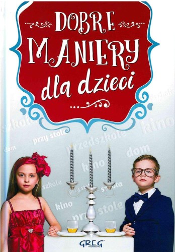 Dobre maniery dla dzieci, Grzegorz Strzeboński