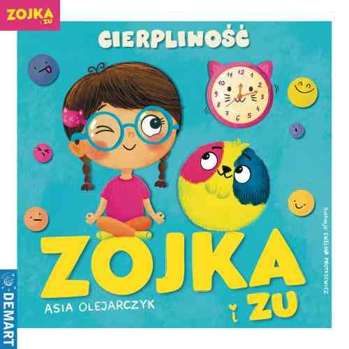 Zojka i Zu. Cierpliwość, Asia Olejarczyk