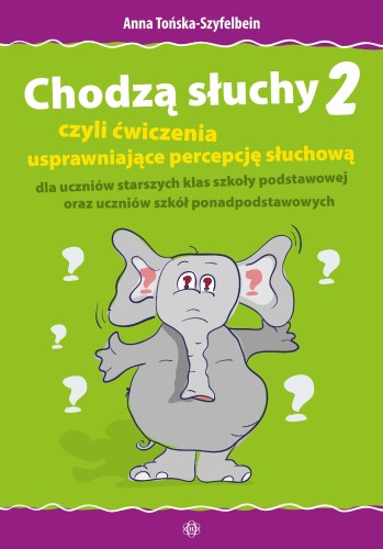 Chodzą słuchy 2 czyli ćwiczenia usprawniające...