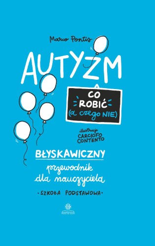 Autyzm co robić a czego nie błyskawiczny...