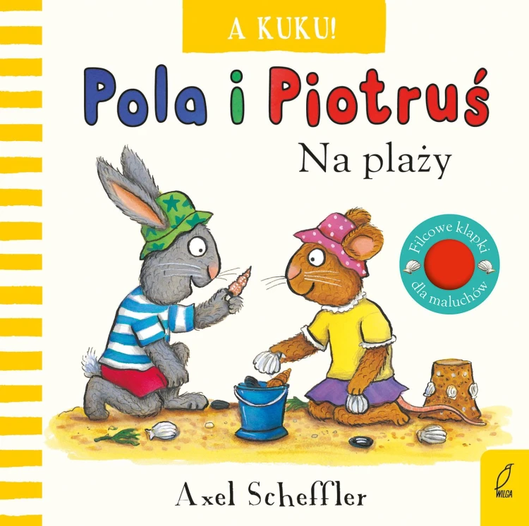A kuku! Na plaży. Pola i Piotruś, Axel Scheffler