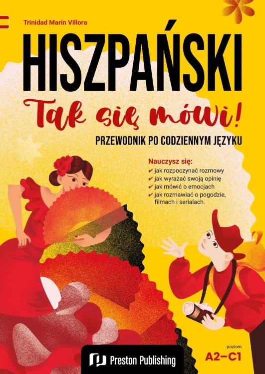 Hiszpański. Tak się mówi! Przewodnik po...