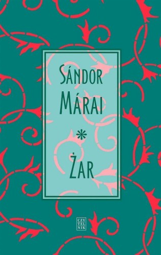 Żar wyd. 11, Sándor Márai