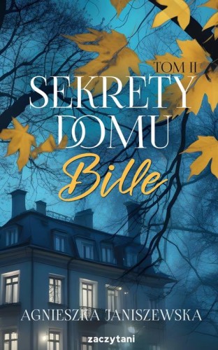 Sekrety domu Bille. Tom 2, Agnieszka Janiszewska