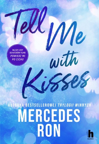 Tell me with kisses, Mercedes Ron